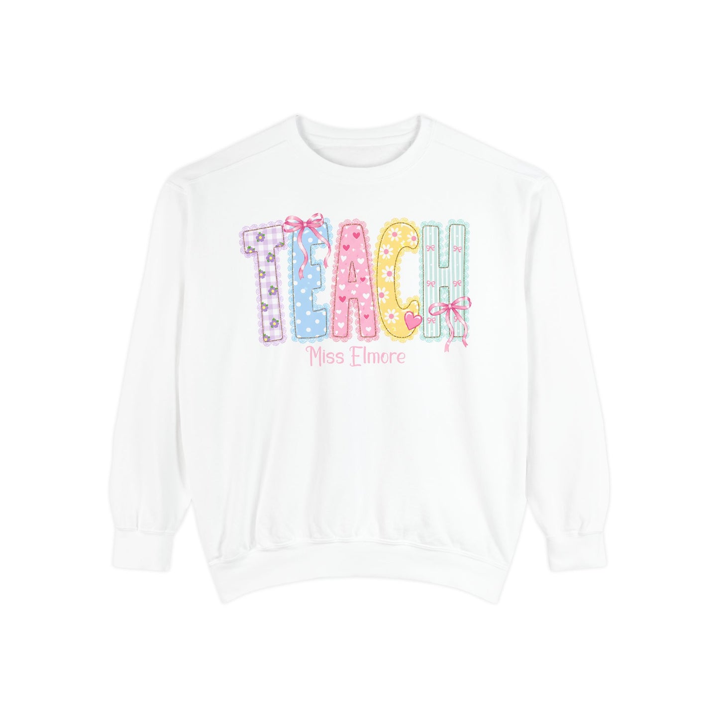 Teacher Patchwork Sweatshirt — Personalized "TEACH" Cute Pastel Graphic